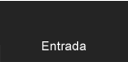 entrada